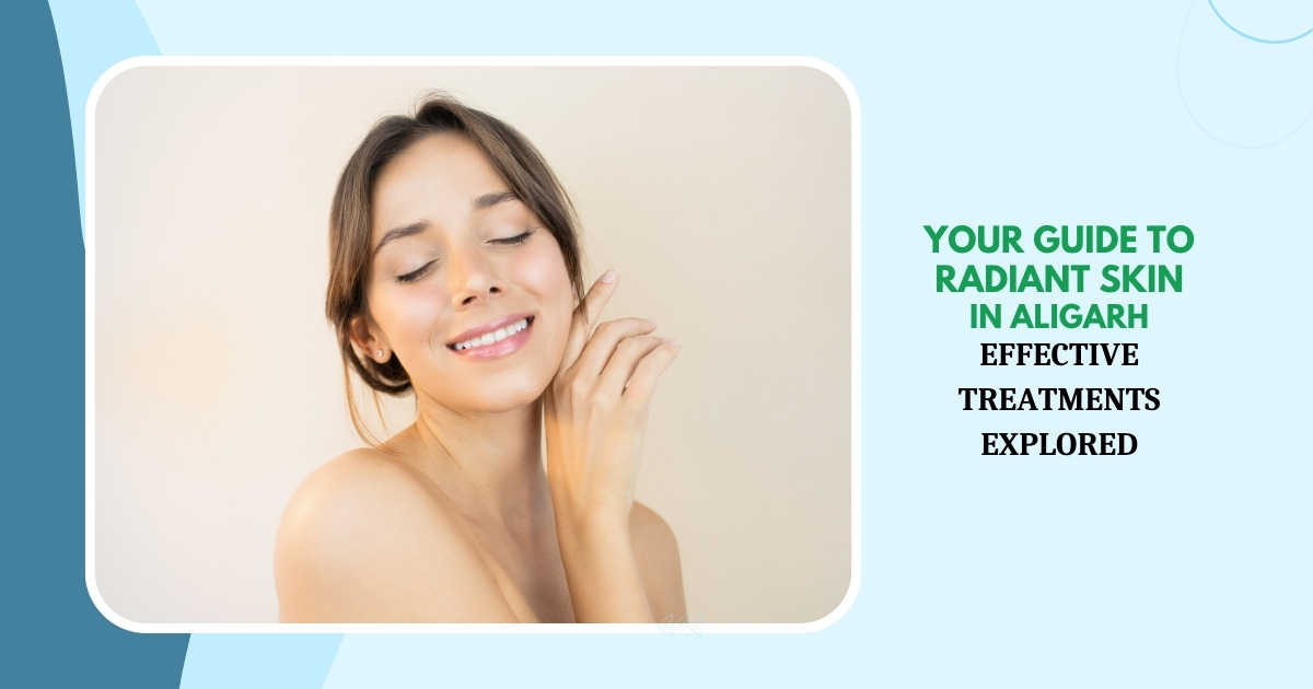 MDW Centre - Your Guide to Radiant Skin in Aligarh